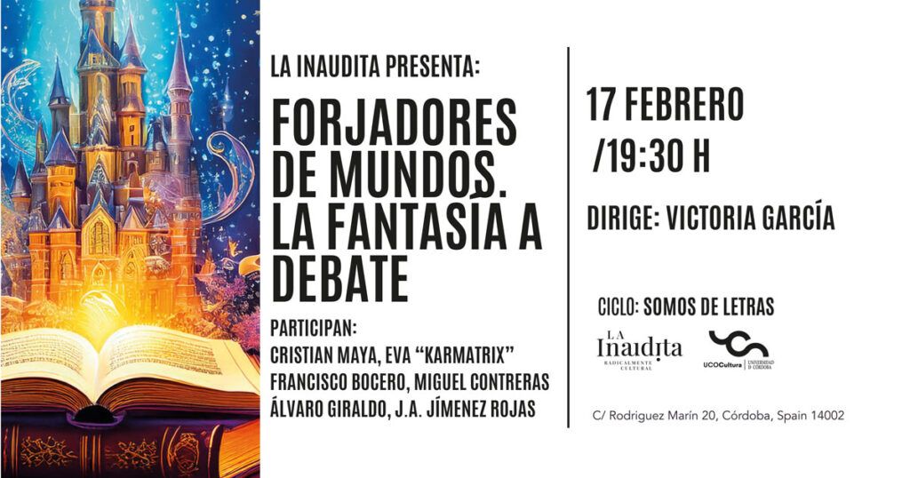 FORJADORES DE MUNDOS, LA FANTASÍA A DEBATE Facebook 17 Febrero Somos De Letras 1 1024x538