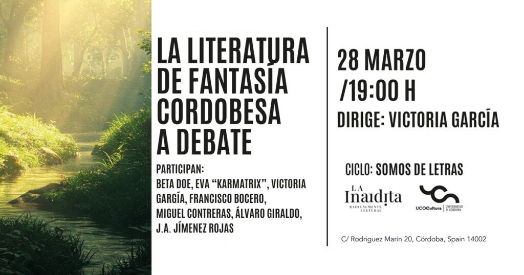 LA LITERATURA DE FANTASÍA CORDOBESA A DEBATE Facebook 28 Marzo Somos De Letras 1024x538