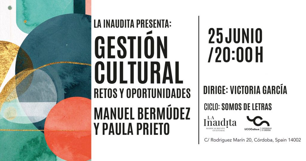 GESTIÓN CULTURAL: RETOS Y OPORTUNIDADES. Facebook 25 JUNIO Somos De Letras 1 1024x538