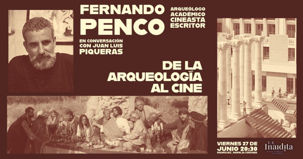 FERNANDO PENCO: DE LA ARQUEOLOGÍA AL CINE WhatsApp Image 2025 06 06 At 10.42.05 1 1024x538