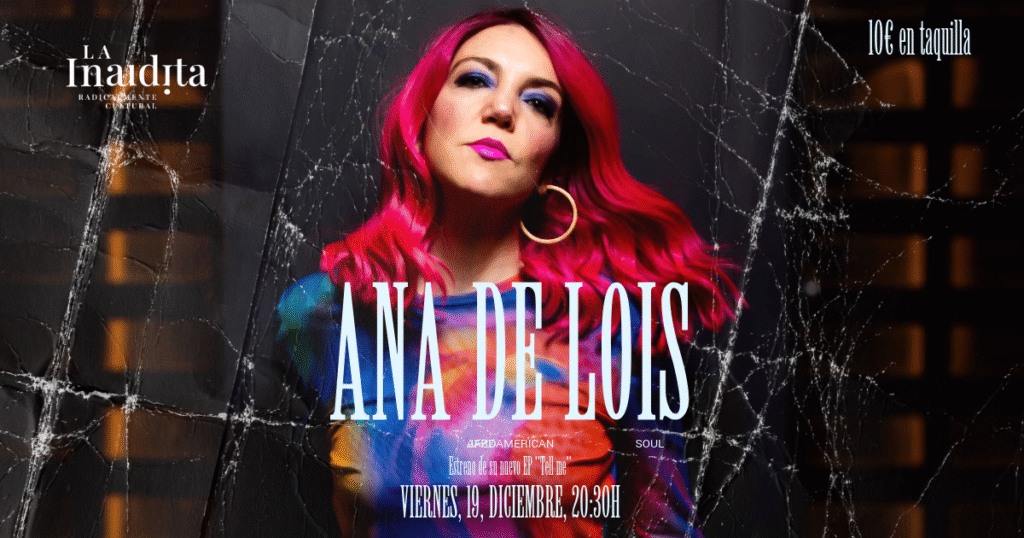 ANA DE LOIS. ESTRENO DE SU NUEVO EP: TELL ME ana de lois 2