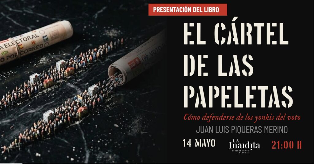 PRESENTACIÓN DEL LIBRO: EL CÁRTEL DE LAS PAPELETAS DE JUAN LUÍS PIQUERAS MERINO whatsapp image 2026 04 30 at 13.02.22